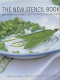 Smart, Simone: The New Stencil Book : With over 40 Stencil Motifs to Cut Out and Trace