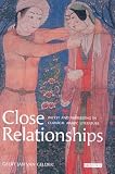 Van Gelder, Geert Jan: Close Relationships: Incest And Inbreeding In Classical Arabic Literature