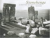 Richards, Julian: Stonehenge: A History in Photographs Richards, Julian: Stonehenge: A History in Photographs