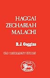 Coggins, R.J.: Haggai Zechariah Malachi