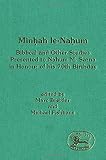 Sarna, Nahum M.: Minhah Le-nahum: Biblical And Other Studies Presented to Nahum M. Sarna in Honour of His 70th Birthday