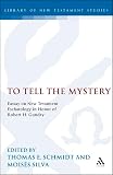 Schmidt, T.E.: To Tell the Mystery Schmidt, T.E.: To Tell the Mystery