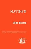Riches, John: Matthew Riches, John: Matthew