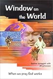 Johnstone, Jill: Window on the World: When We Pray God Works