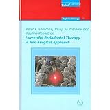 Robertson, Pauline: Successful Periodontal Therapy: A Non-Surgical Approach Robertson, Pauline: Successful Periodontal Therapy: A Non-Surgical Approach