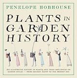 Hobhouse, Penelope: Plants in Garden History