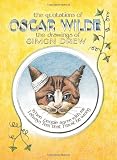 Wilde, Oscar: The Quotations Of Oscar Wilde: The Drawings Of Simon Drew Wilde, Oscar: The Quotations Of Oscar Wilde: The Drawings Of Simon Drew