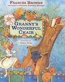 Browne, Frances: Granny's Wonderful Chair