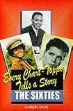 Davies, S.: Every Chart Topper Tells Sixties
