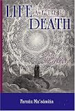 Ma'Sumian, Farnaz: Life After Death: A Study of the Afterlife in World Religions