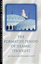 The Formative Period of Islamic Thought by&hellip;