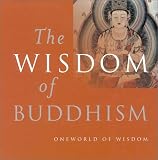 Thompson, Mel: The Wisdom of Buddhism Thompson, Mel: The Wisdom of Buddhism