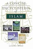 Newby, Gordon D.: A Concise Encyclopedia of Islam