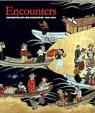 Jackson, Anna: Encounters : The Meeting of Asia and Europe 1500 - 1800
