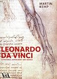 Kemp, Martin: Leonardo Da Vinci: Experience, Experiment, and Design