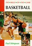 Taylor, Richard: Basketball: The Skills of the Game