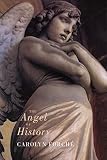 Forche, Carolyn: Angel of History