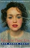 Dooley, Maura: Making for Planet Alice: New Women Poets