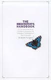 Fontana, David: The Meditator's Handbook: A Comprehensive Guide to Eastern and Western Meditation Techniques Fontana, David: The Meditator's Handbook: A Comprehensive Guide to Eastern and Western Meditation Techniques