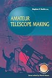 Tonkin, Stephen: Amateur Telescope Making