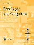 Cameron, Peter J.: Sets, Logic and Categories Cameron, Peter J.: Sets, Logic and Categories