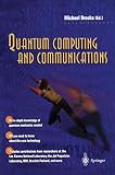 Brooks, Michael: Quantum Computing and Communications Brooks, Michael: Quantum Computing and Communications