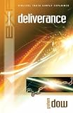 Dow, Graham: Explaining Deliverance Dow, Graham: Explaining Deliverance