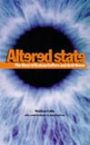 Godfrey, John: Altered State: The Story of Ecstasy Culture and Acid House Godfrey, John: Altered State: The Story of Ecstasy Culture and Acid House