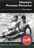Gardiner, James: Monty's Private Pictures: Thirty One Postcards from a Class Apart Gardiner, James: Monty's Private Pictures: Thirty One Postcards from a Class Apart