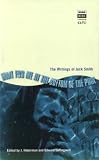 Smith, Jack: Wait for Me at the Bottom of the Pool: The Writings of Jack Smith