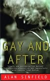 Sinfield, Alan: Gay and After Sinfield, Alan: Gay and After