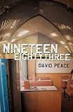 Peace, David: Nineteen Eighty Three Peace, David: Nineteen Eighty Three