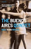Vazquez Montalban, Manuel: Buenos Aires Quintet Vazquez Montalban, Manuel: Buenos Aires Quintet