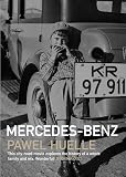 Lloyd-Jones, Antonia: Mercedes-Benz: From letter To Hrabal
