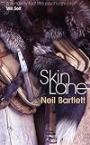 Bartlett, Neil: Skin Lane