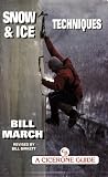 March: Snow and Ice Techniques