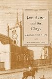 Collins, Irene: Jane Austen and the Clergy