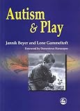 Beyer, Jannik: Autism and Play Beyer, Jannik: Autism and Play