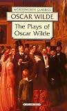 Wilde, Oscar: The Plays of Oscar Wilde