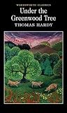 Hardy, Thomas: Under the Greenwood Tree