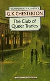Chesterton, G. K.: The Club of Queer Trades Chesterton, G. K.: The Club of Queer Trades