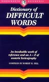 Hill, Robert H.: Dictionary of Difficult Words