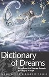 Miller, Gustavus Hindman: A Dictionary of Dreams Miller, Gustavus Hindman: A Dictionary of Dreams