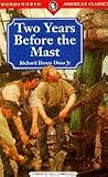 Dana, Richard Henry, Jr.: Two Years Before the Mast Dana, Richard Henry, Jr.: Two Years Before the Mast