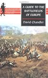 Chandler, David: The Great Battlefields of Europe