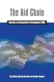 Chapman, Jennifer: The Aid Chain: Coercion And Commitment in Development NGOs Chapman, Jennifer: The Aid Chain: Coercion And Commitment in Development NGOs