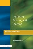 Tilstone, Christina: Observing Teaching and Learning: Principles and Practice Tilstone, Christina: Observing Teaching and Learning: Principles and Practice