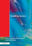 Carpenter, Barry: Enabling Access Carpenter, Barry: Enabling Access