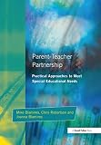 Robertson, Chris: Parent-Teacher Partnership: Practical Approaches to Meet Special Educational Needs Robertson, Chris: Parent-Teacher Partnership: Practical Approaches to Meet Special Educational Needs