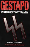 Crankshaw, Edward: Gestapo: Instrument of Tyranny